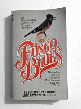 Vintage 1985 Fungo Blues Toronto Blue Jays Baseball Book Stieb Moseby Bell